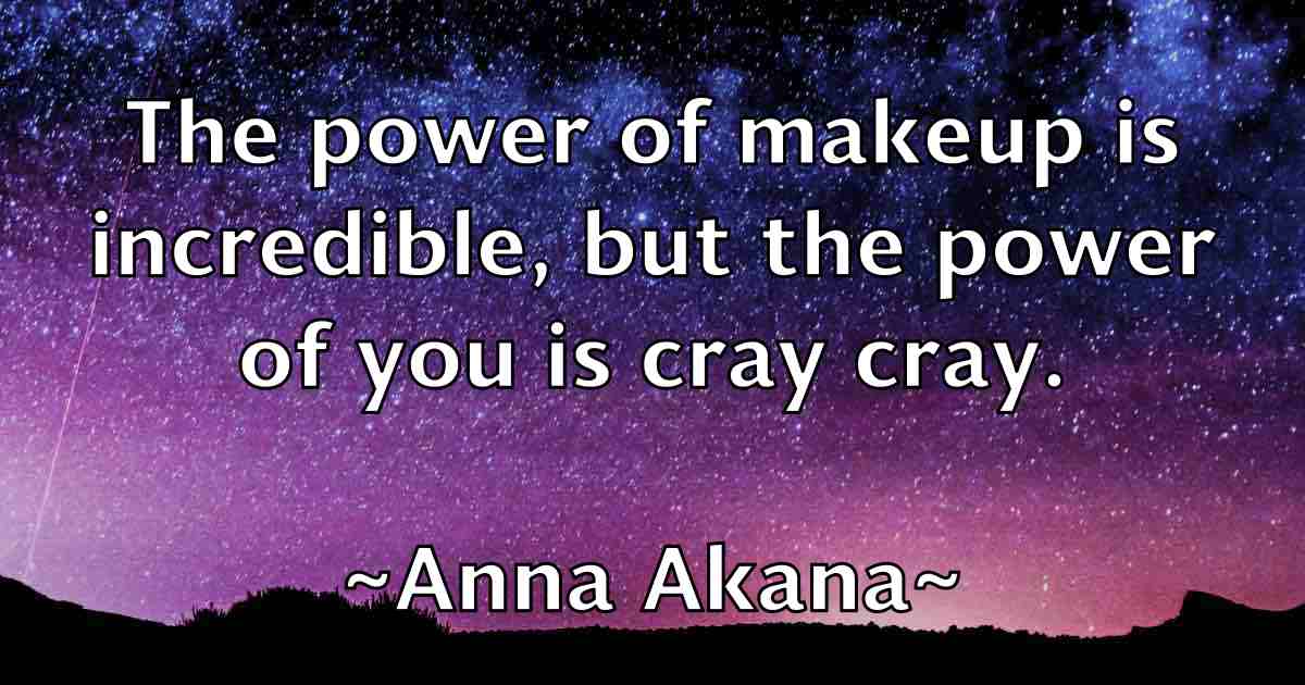 /images/quoteimage/anna-akana-fb-50826.jpg
