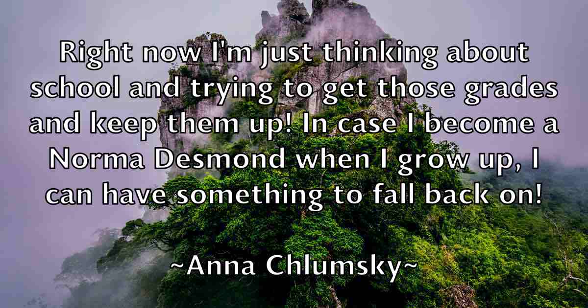 /images/quoteimage/anna-chlumsky-fb-50898.jpg