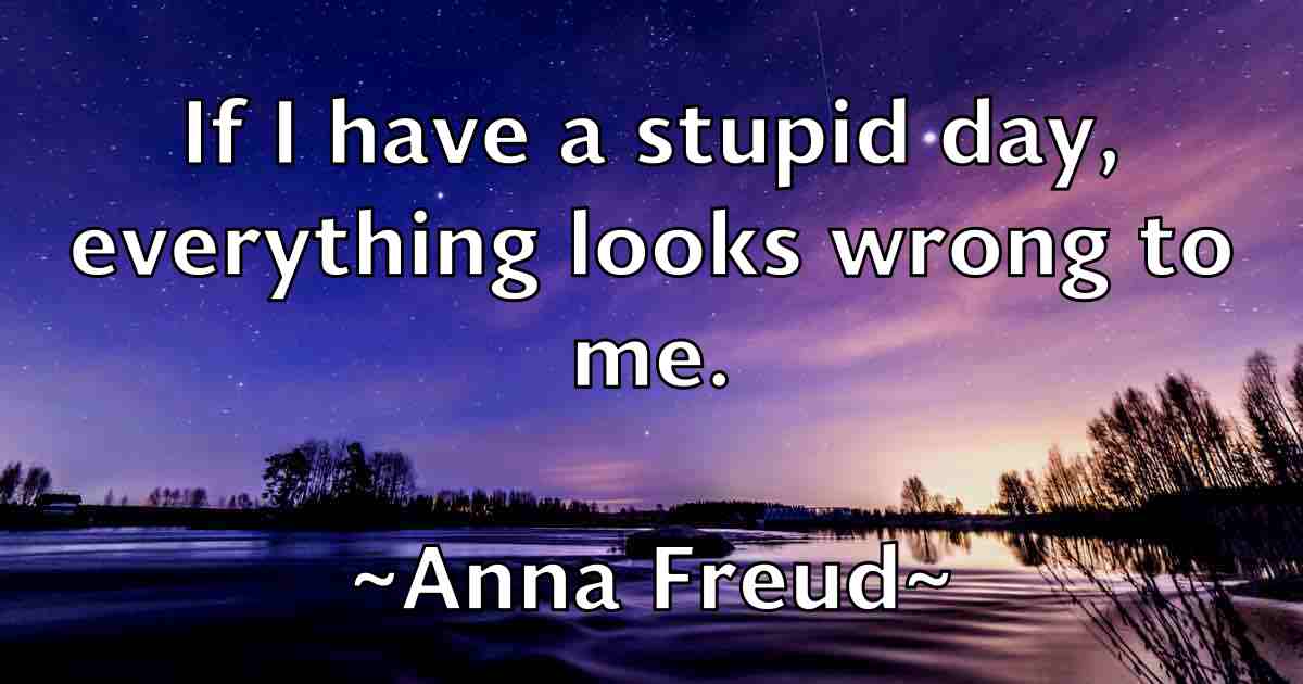 /images/quoteimage/anna-freud-fb-51116.jpg