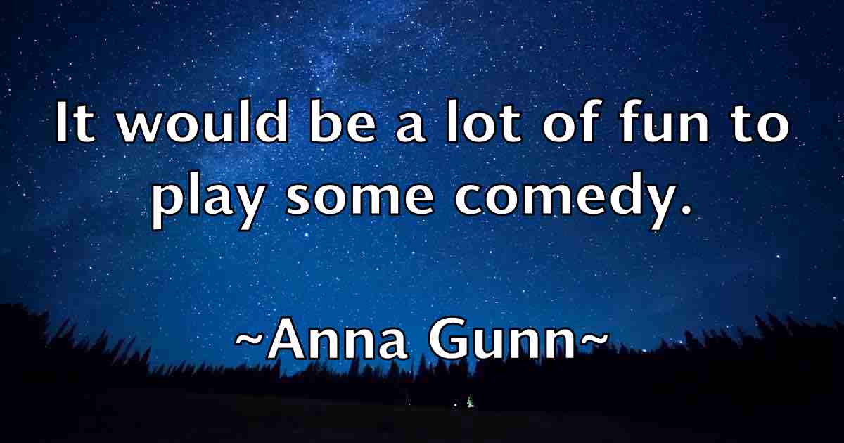 /images/quoteimage/anna-gunn-fb-51187.jpg