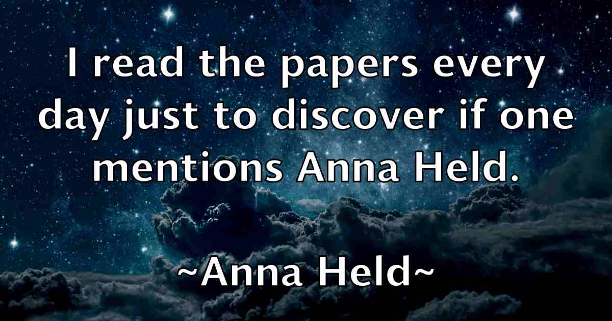 /images/quoteimage/anna-held-fb-51214.jpg