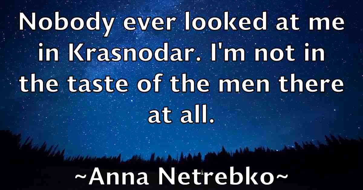 /images/quoteimage/anna-netrebko-fb-51566.jpg