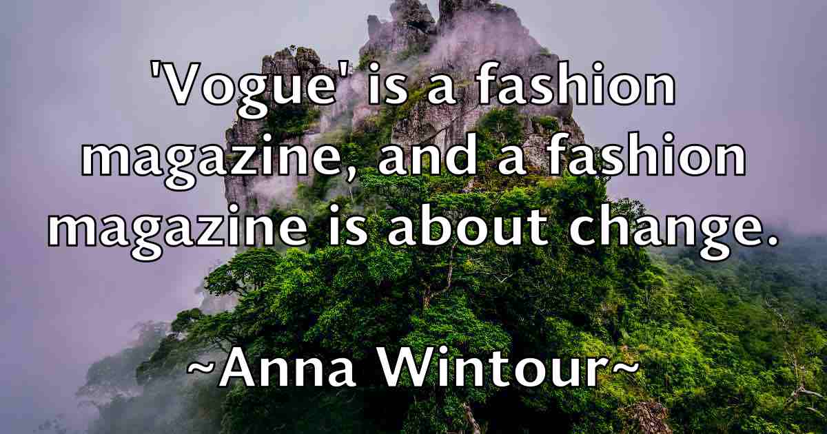 /images/quoteimage/anna-wintour-fb-51978.jpg