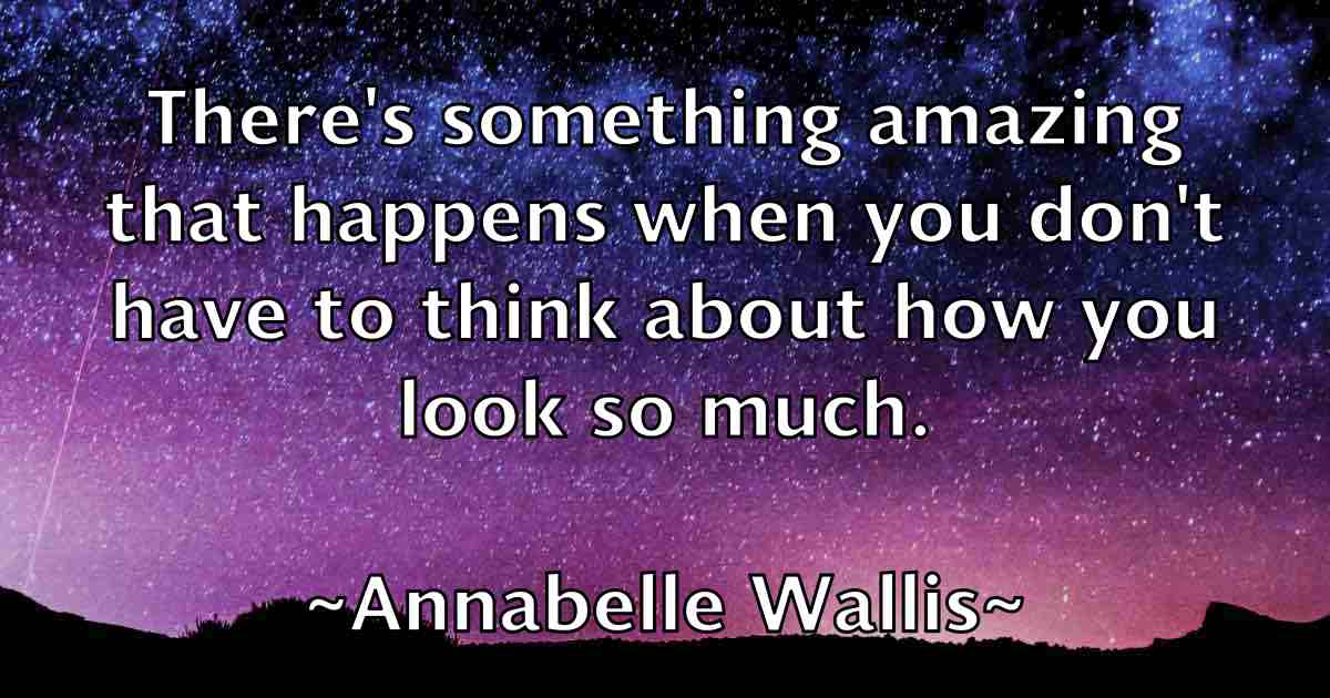 /images/quoteimage/annabelle-wallis-fb-52144.jpg