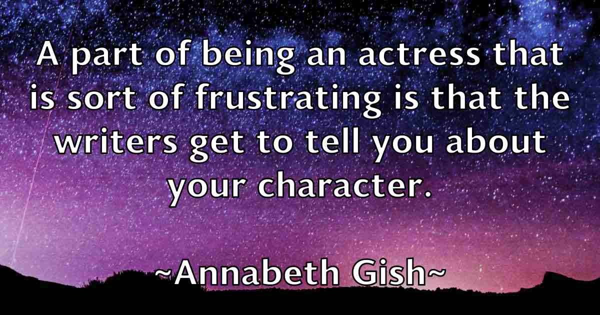 /images/quoteimage/annabeth-gish-fb-52152.jpg