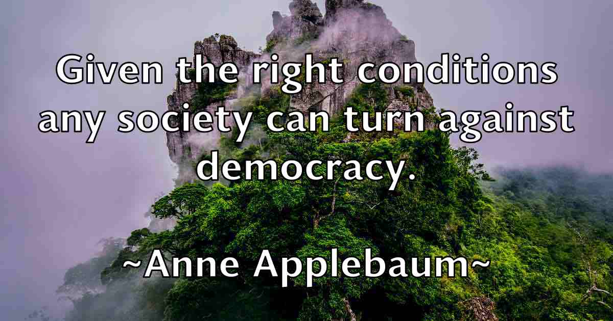 /images/quoteimage/anne-applebaum-fb-52441.jpg