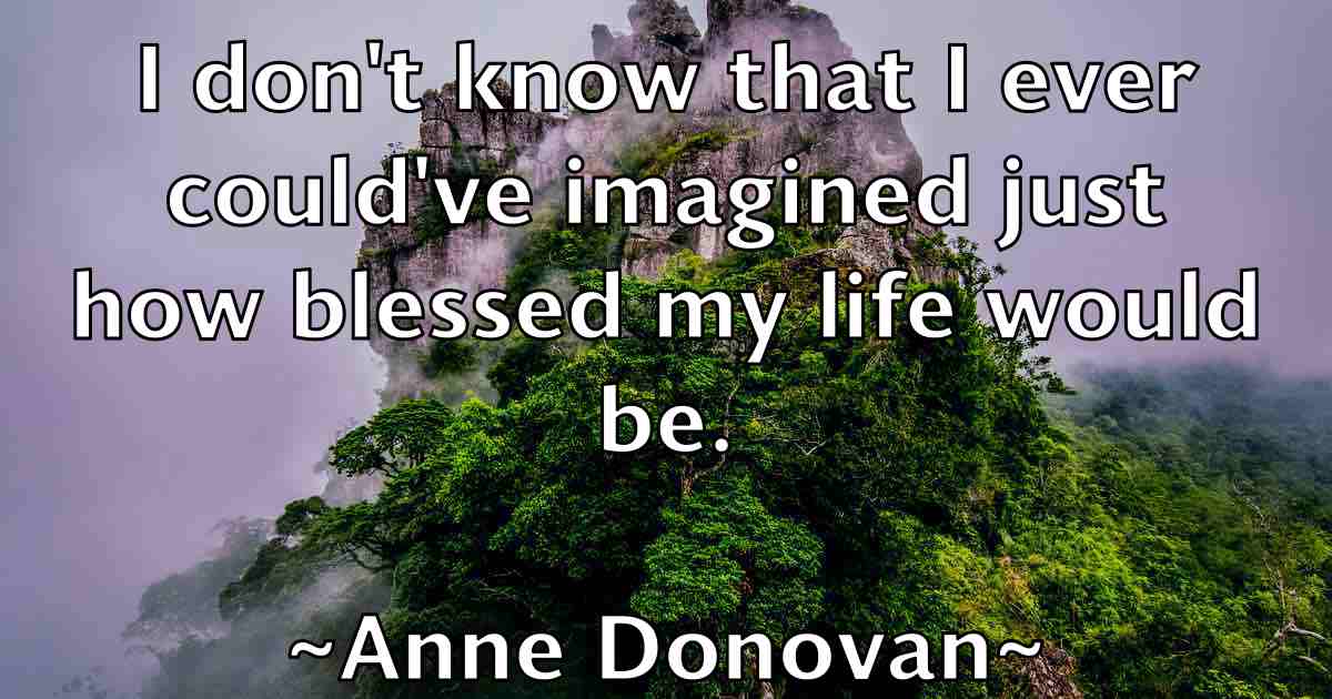 /images/quoteimage/anne-donovan-fb-52631.jpg