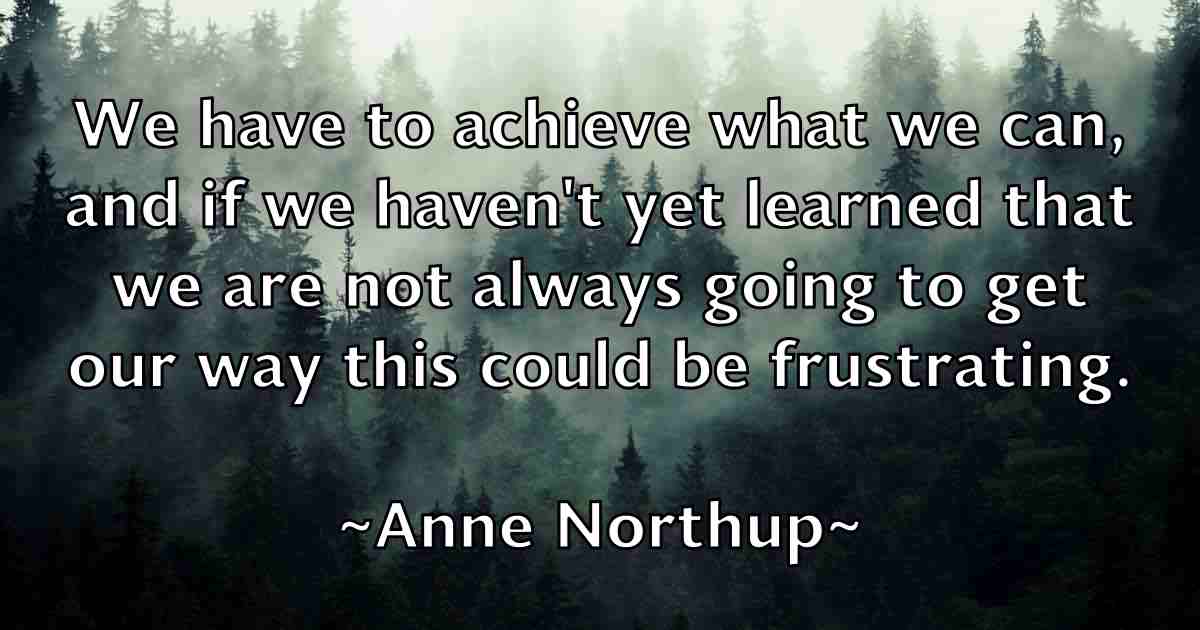/images/quoteimage/anne-northup-fb-53390.jpg