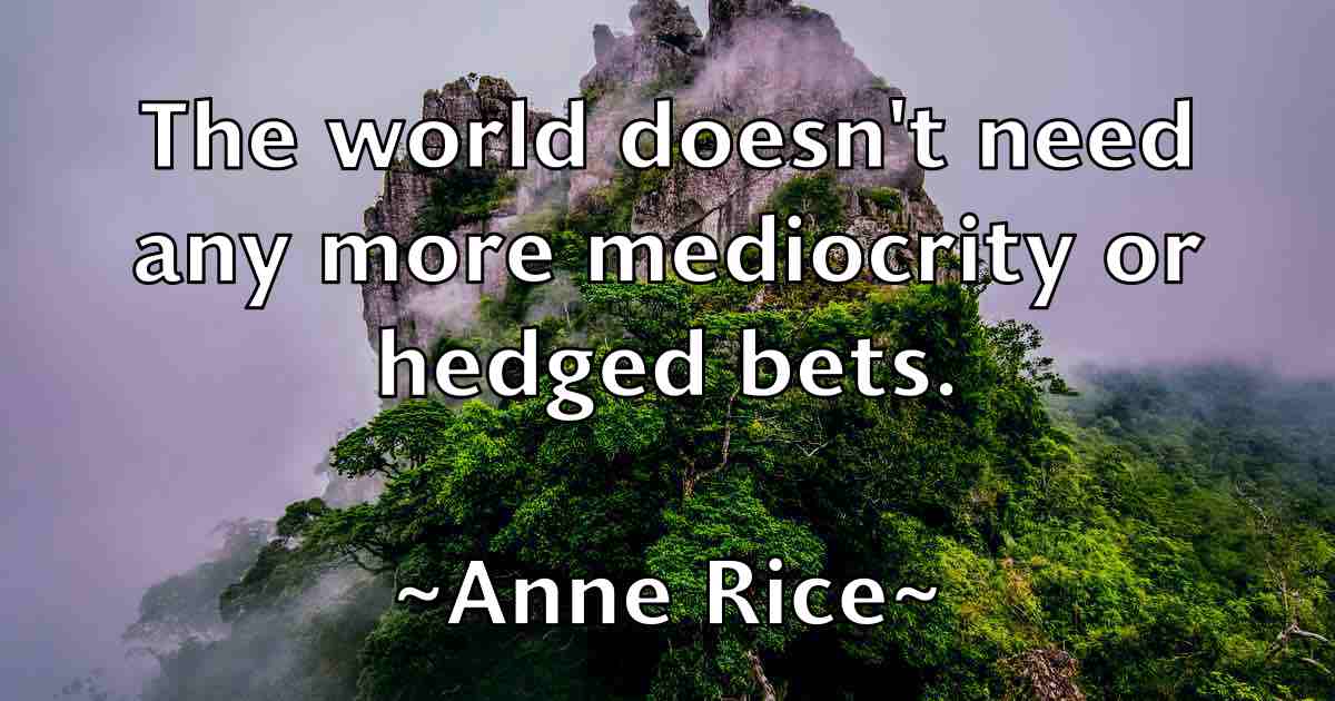 /images/quoteimage/anne-rice-fb-53504.jpg