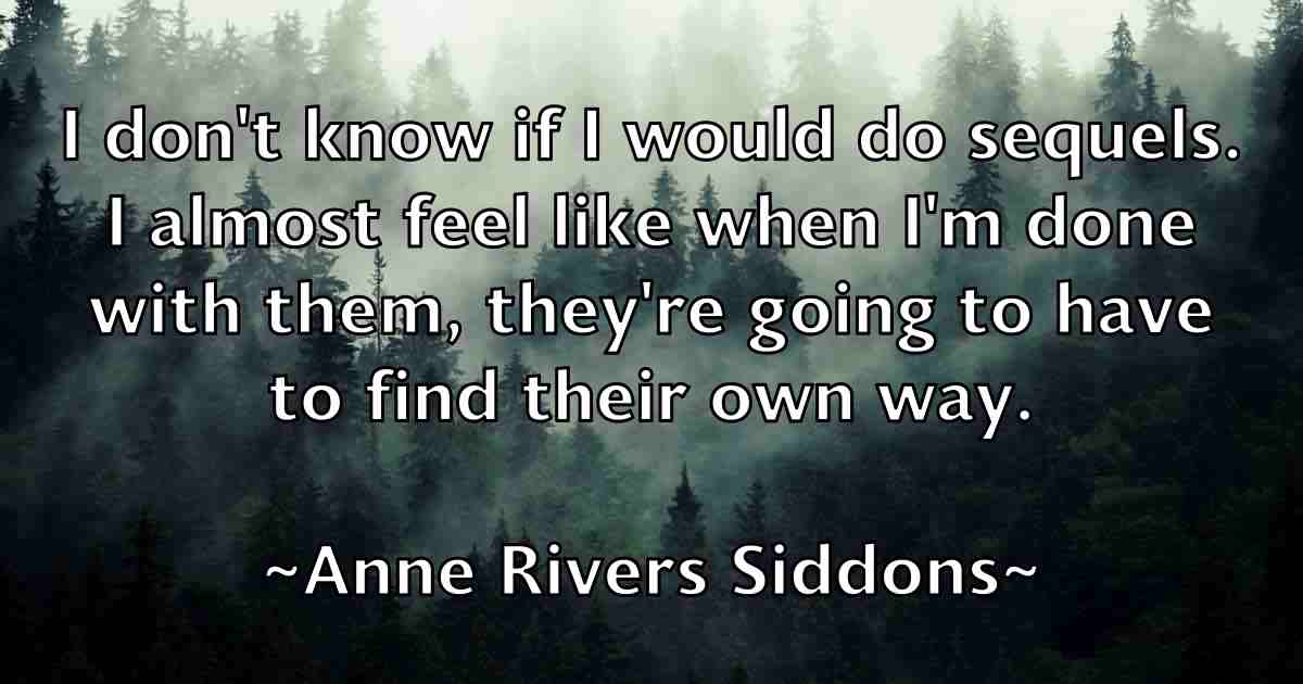 /images/quoteimage/anne-rivers-siddons-fb-53529.jpg