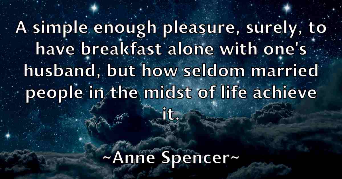 /images/quoteimage/anne-spencer-fb-53600.jpg