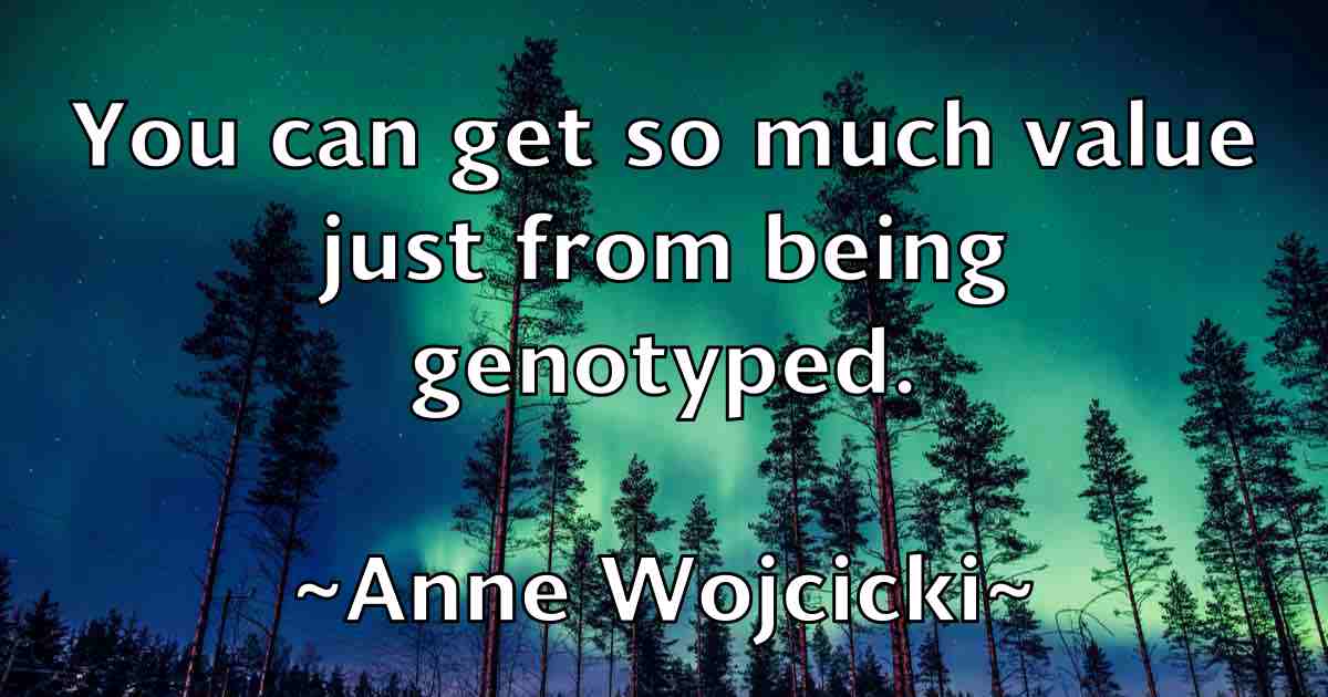 /images/quoteimage/anne-wojcicki-fb-53817.jpg