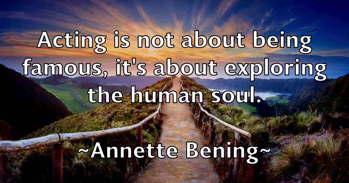 /images/quoteimage/annette-bening-fb-54140.jpg