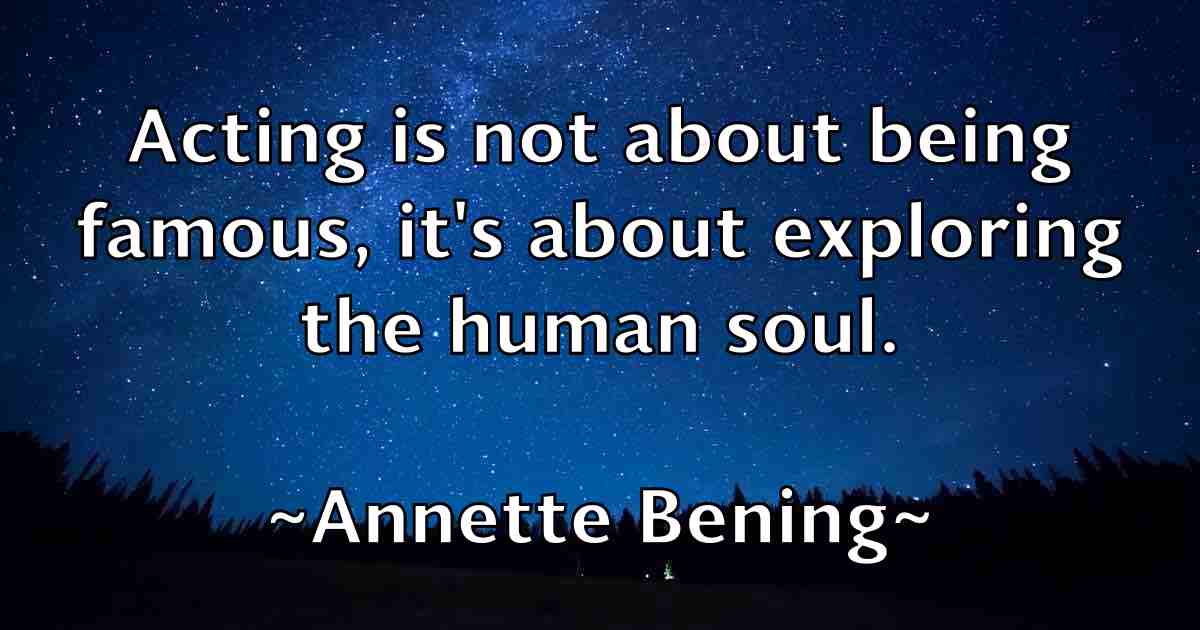 /images/quoteimage/annette-bening-fb-54140.jpg