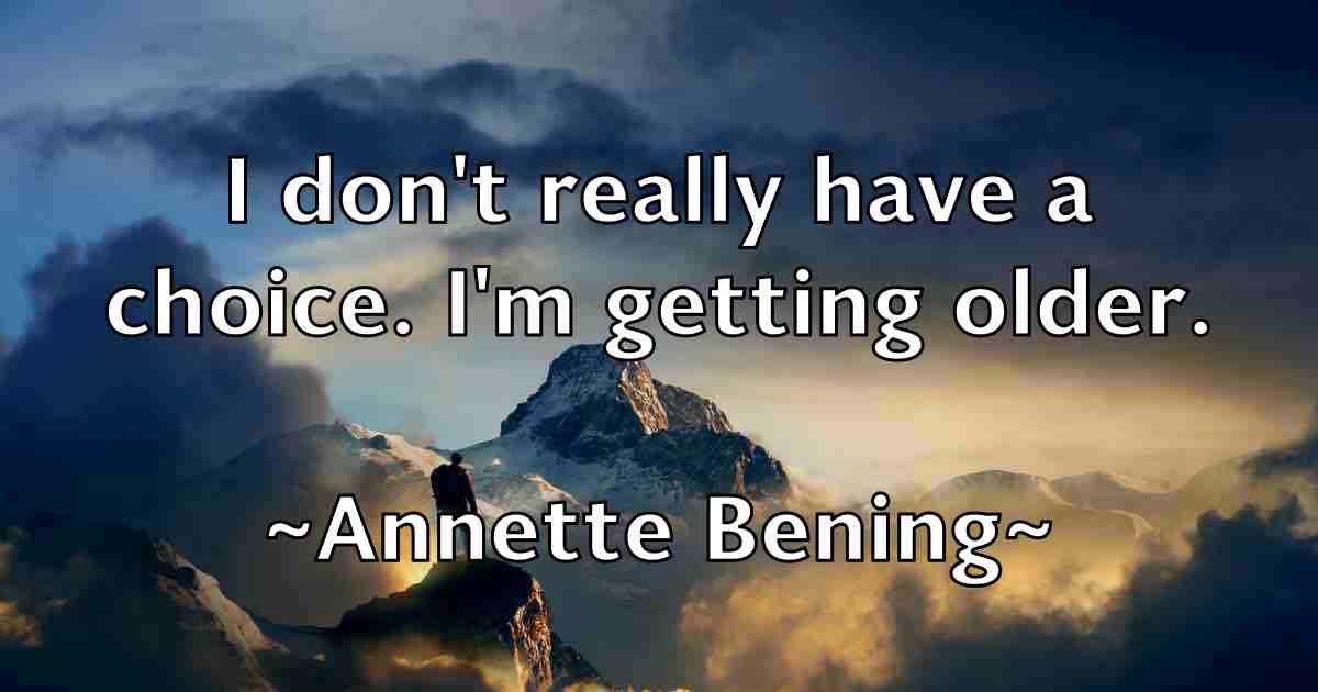 /images/quoteimage/annette-bening-fb-54234.jpg