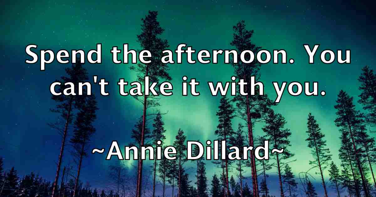 /images/quoteimage/annie-dillard-fb-54397.jpg