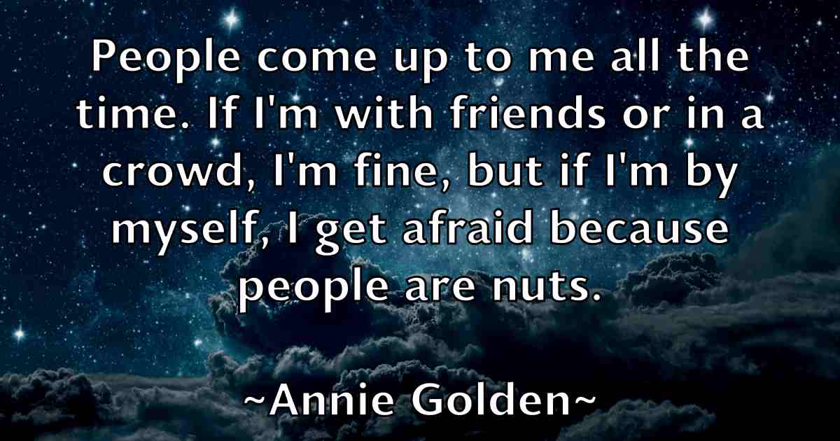 /images/quoteimage/annie-golden-fb-54450.jpg