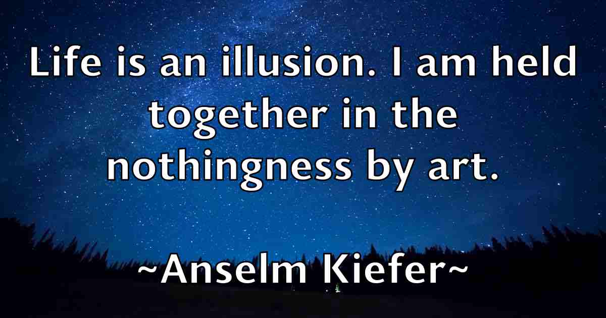 /images/quoteimage/anselm-kiefer-fb-55178.jpg