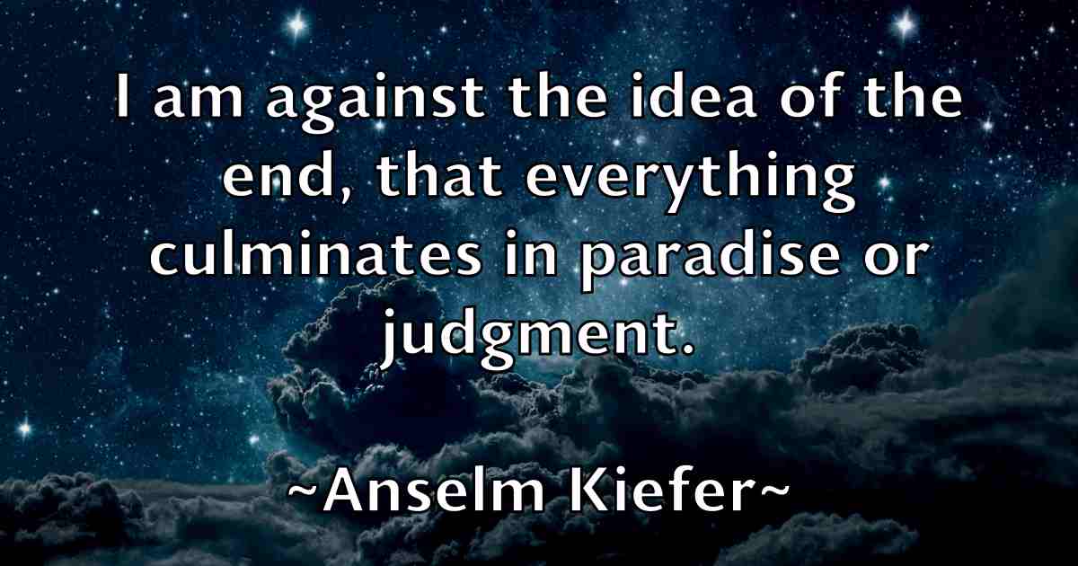 /images/quoteimage/anselm-kiefer-fb-55184.jpg