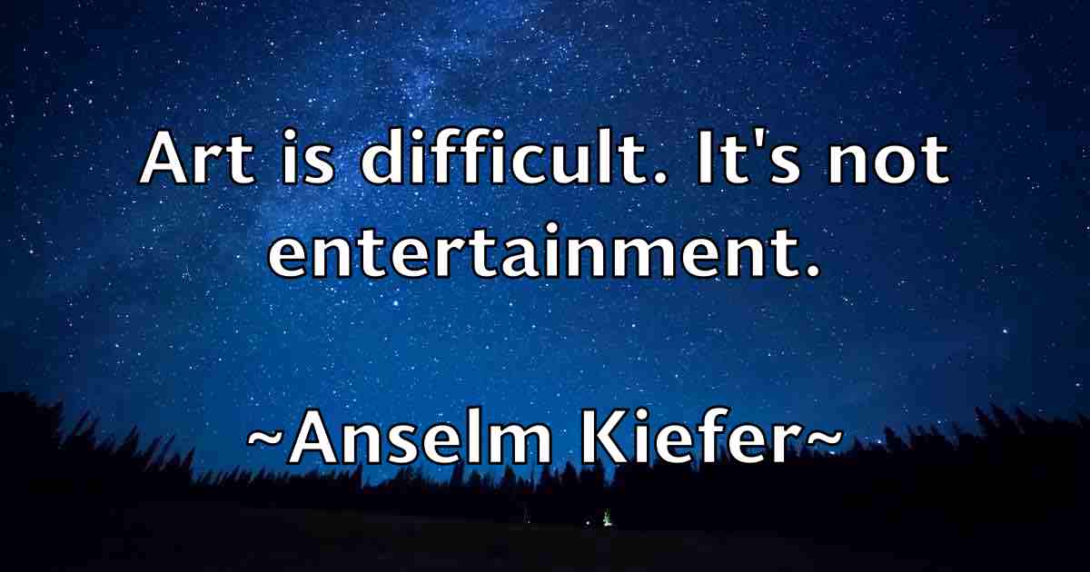 /images/quoteimage/anselm-kiefer-fb-55186.jpg