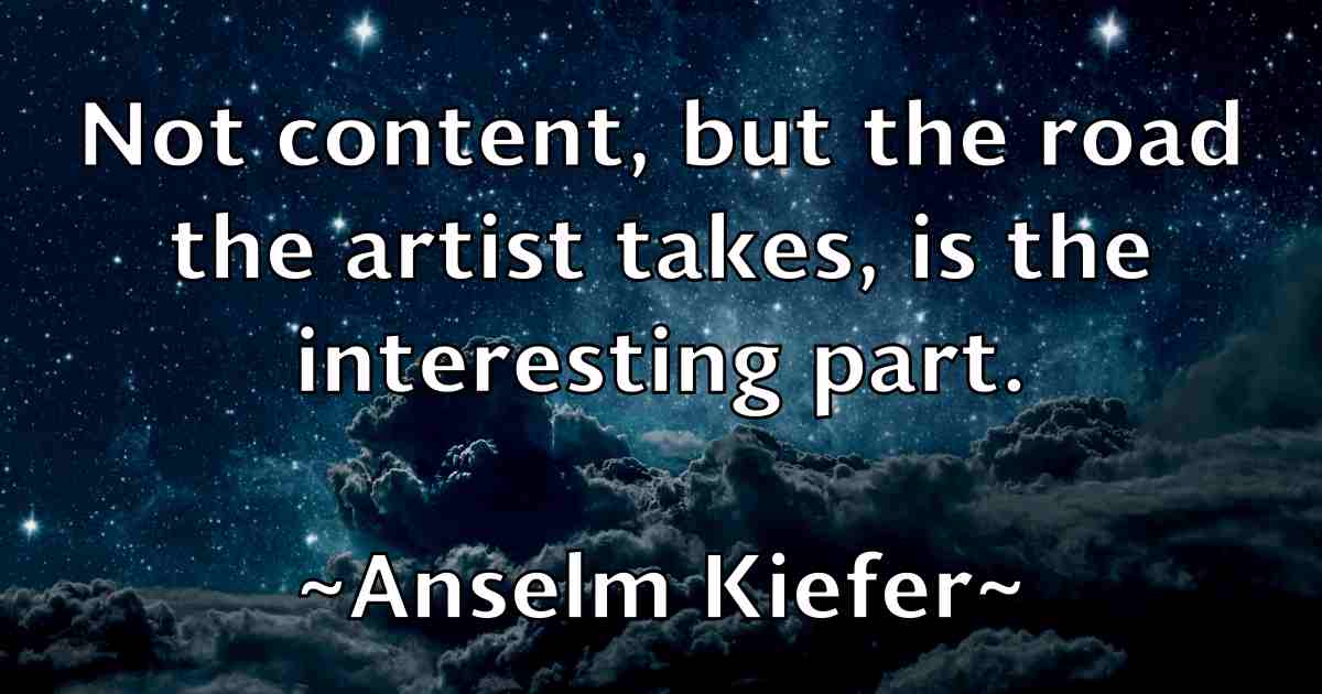 /images/quoteimage/anselm-kiefer-fb-55187.jpg