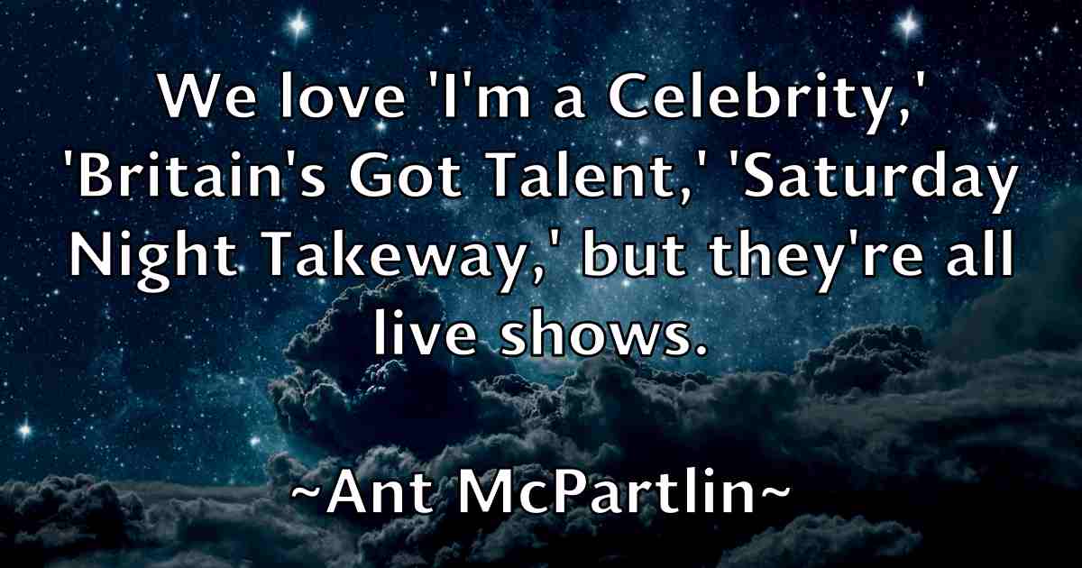 /images/quoteimage/ant-mcpartlin-fb-55268.jpg