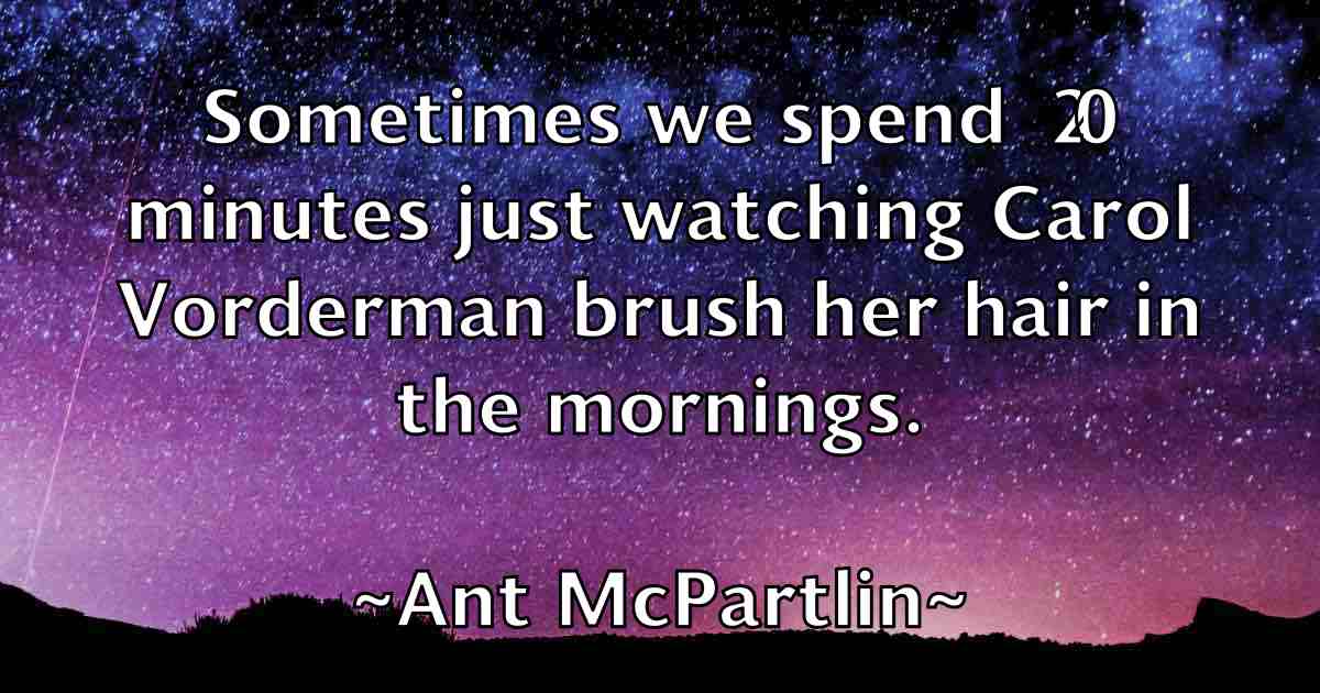 /images/quoteimage/ant-mcpartlin-fb-55321.jpg