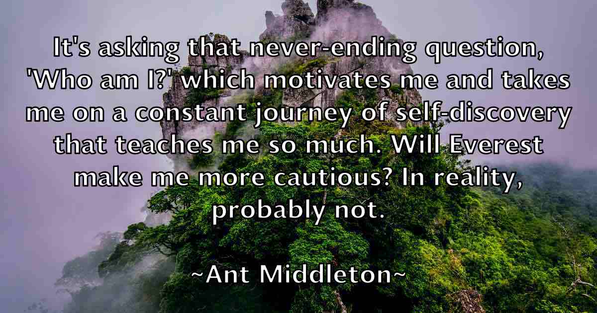 /images/quoteimage/ant-middleton-fb-55350.jpg