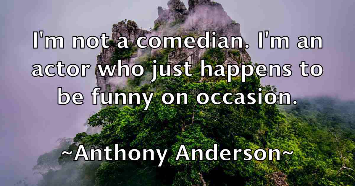 /images/quoteimage/anthony-anderson-fb-55545.jpg