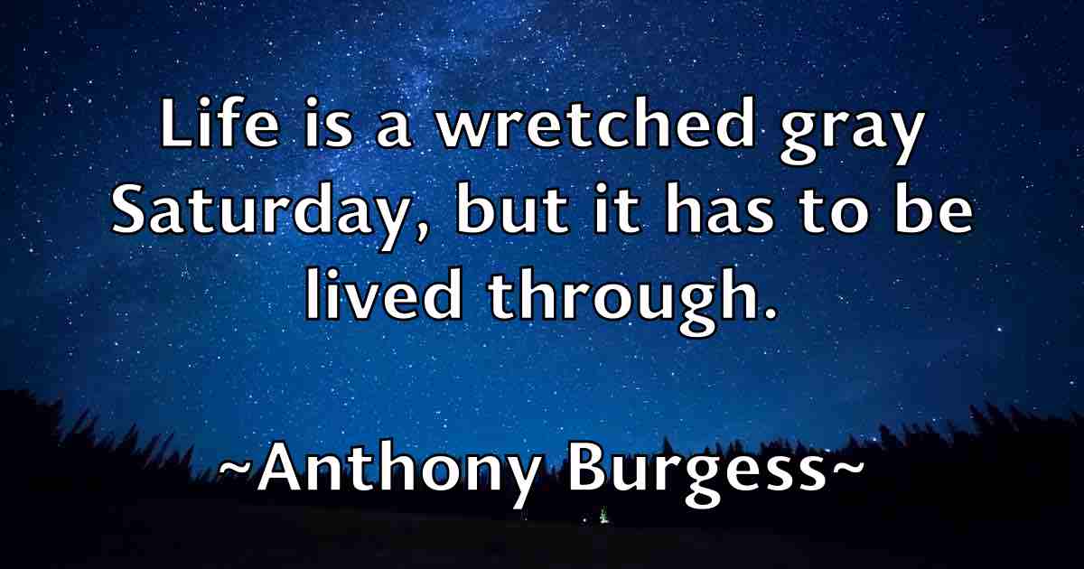 /images/quoteimage/anthony-burgess-fb-55771.jpg