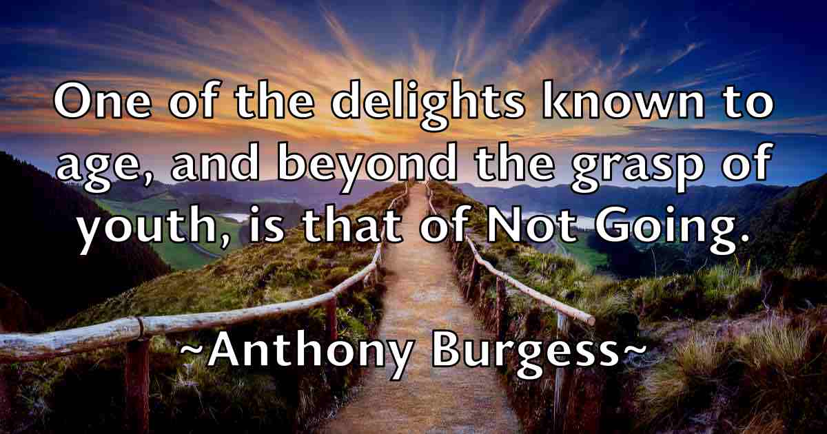 /images/quoteimage/anthony-burgess-fb-55785.jpg