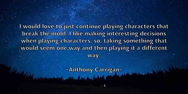 /images/quoteimage/anthony-carrigan-55835.jpg