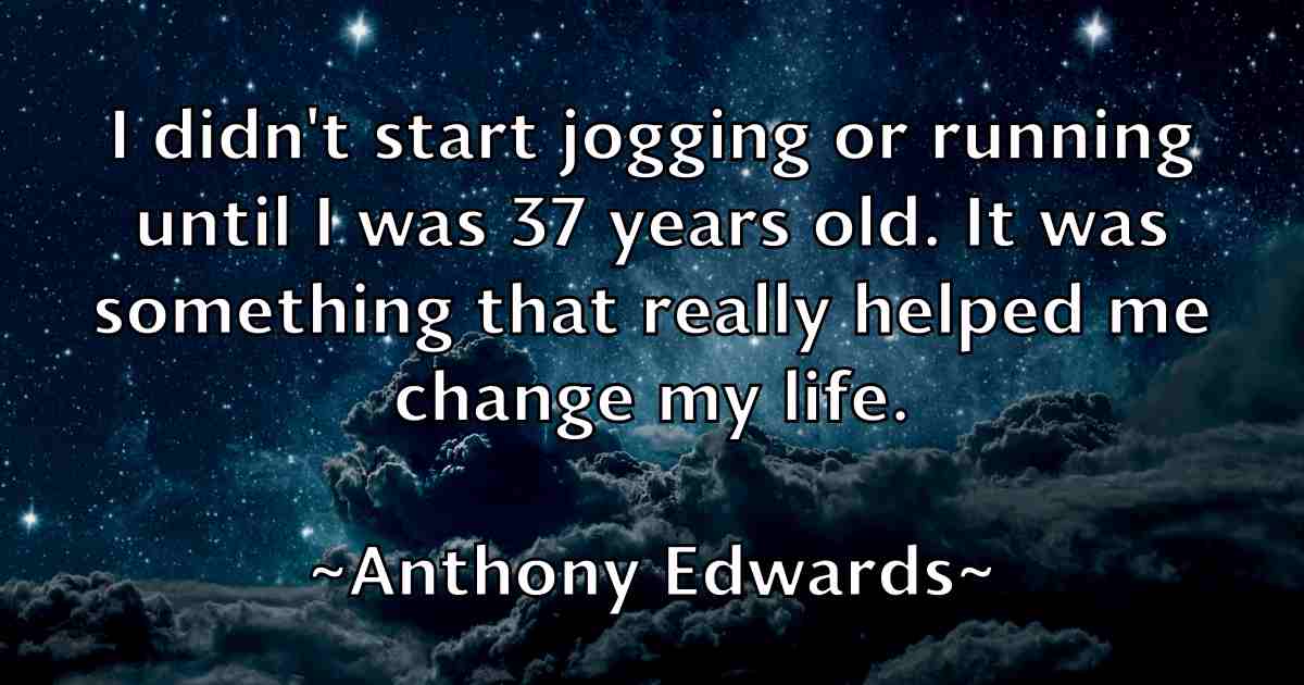 /images/quoteimage/anthony-edwards-fb-55975.jpg