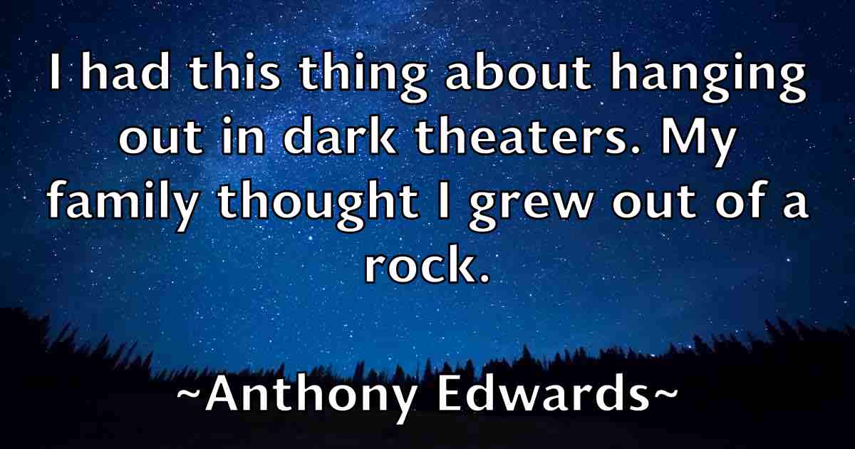 /images/quoteimage/anthony-edwards-fb-55979.jpg