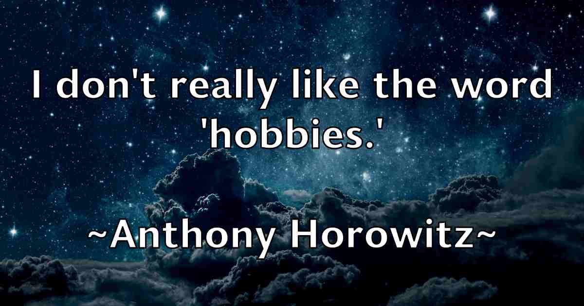 /images/quoteimage/anthony-horowitz-fb-56448.jpg