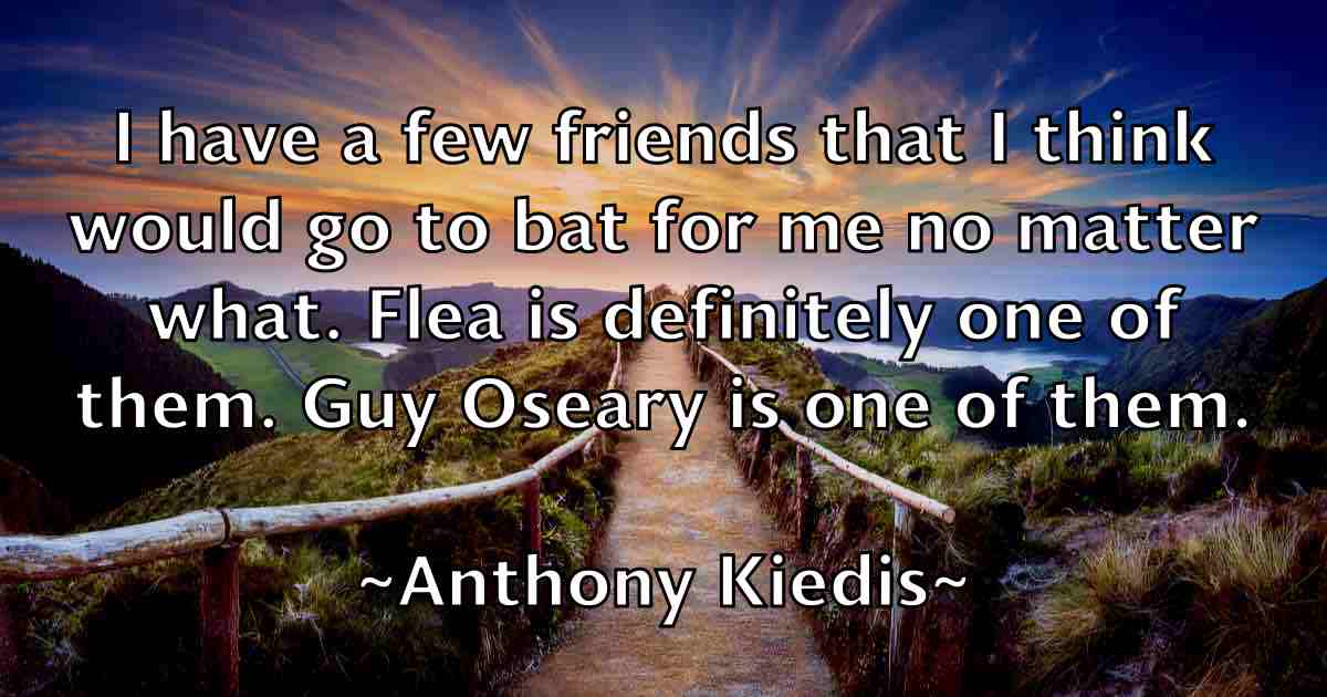 /images/quoteimage/anthony-kiedis-fb-56645.jpg