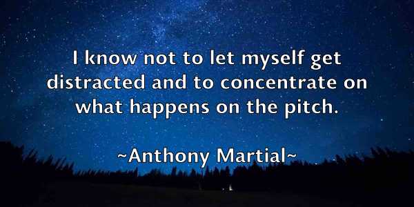 /images/quoteimage/anthony-martial-56835.jpg