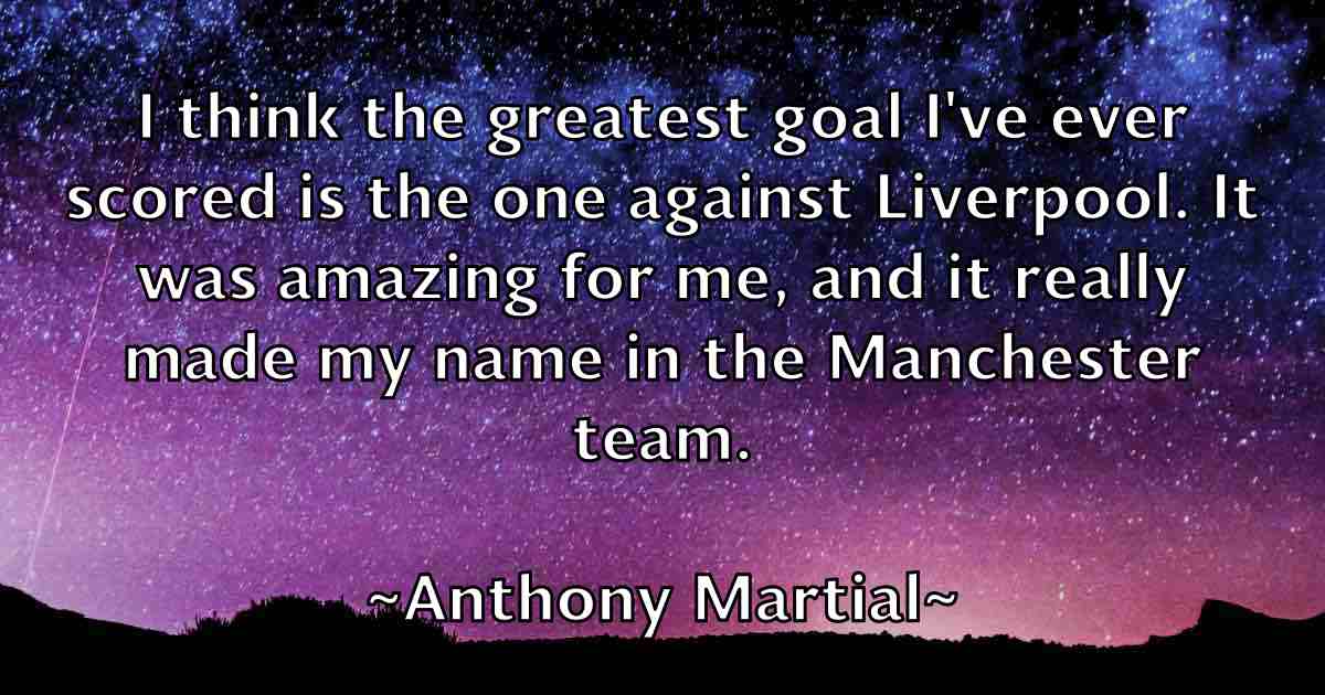 /images/quoteimage/anthony-martial-fb-56808.jpg