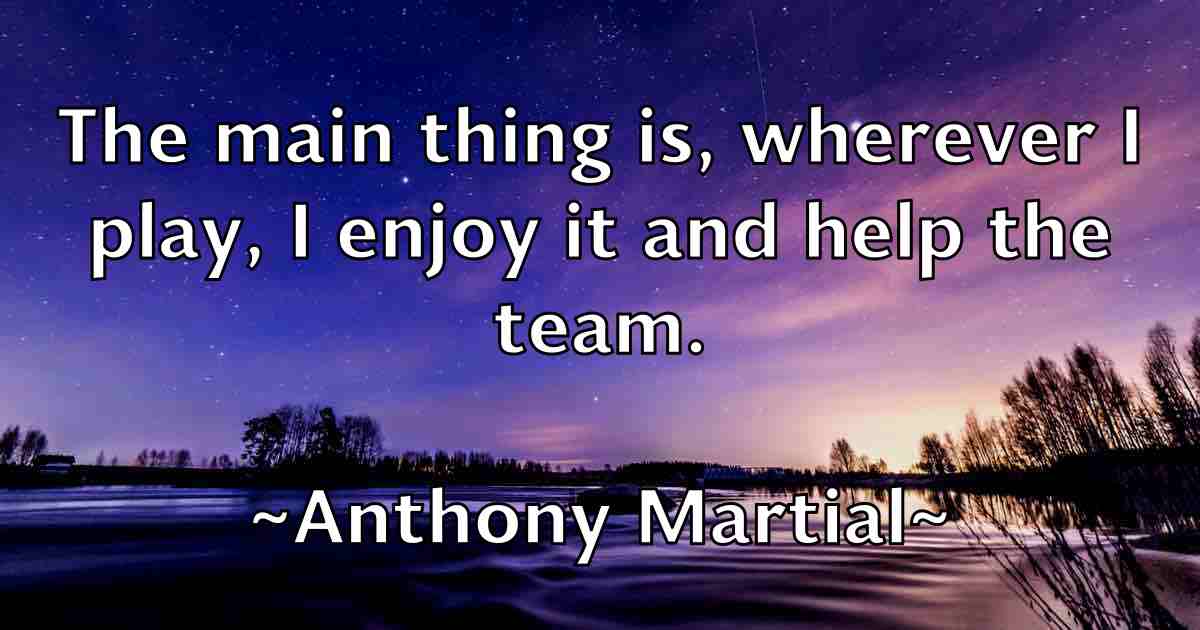 /images/quoteimage/anthony-martial-fb-56829.jpg