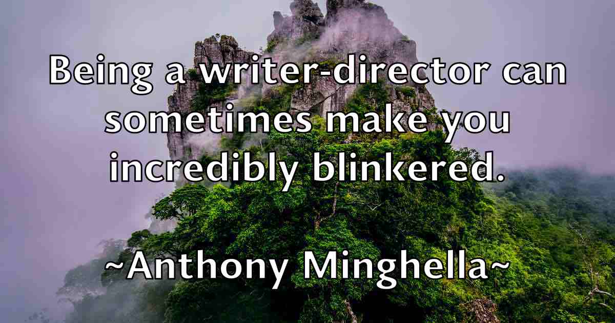 /images/quoteimage/anthony-minghella-fb-56917.jpg