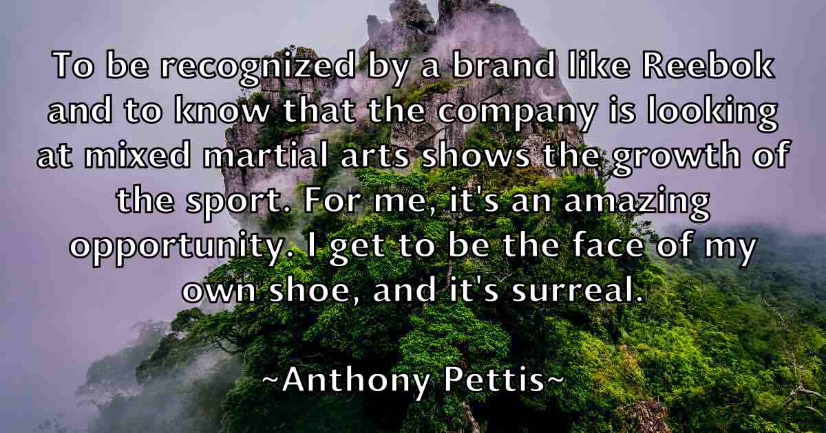 /images/quoteimage/anthony-pettis-fb-56941.jpg