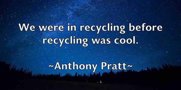 /images/quoteimage/anthony-pratt-56963.jpg