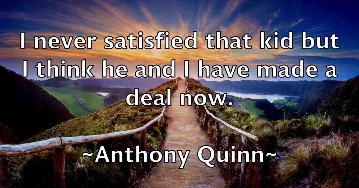 /images/quoteimage/anthony-quinn-fb-57004.jpg