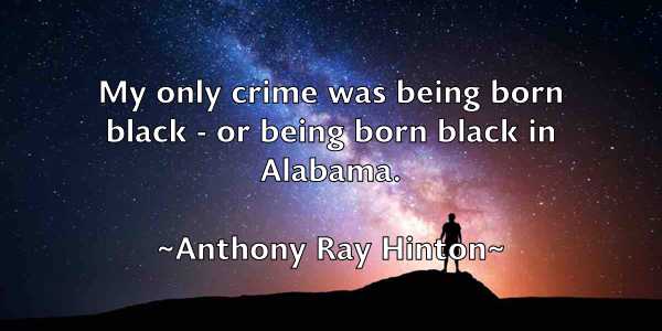 /images/quoteimage/anthony-ray-hinton-57098.jpg