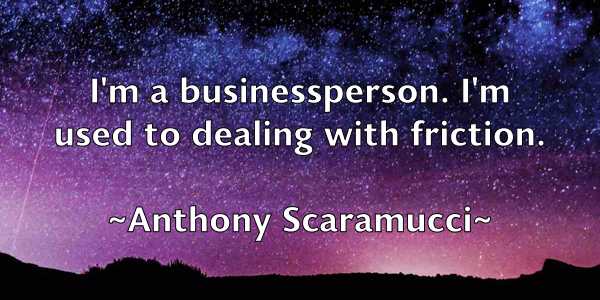 /images/quoteimage/anthony-scaramucci-57356.jpg