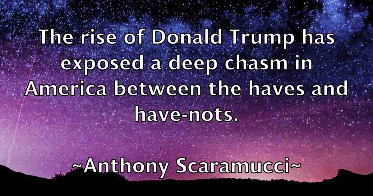 /images/quoteimage/anthony-scaramucci-fb-57266.jpg