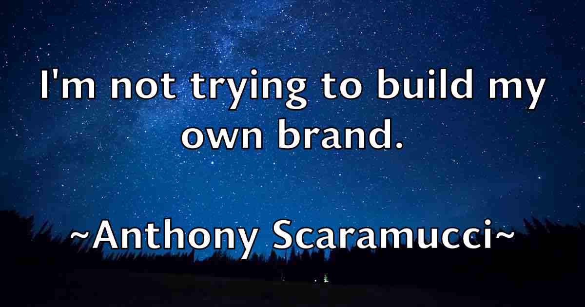 /images/quoteimage/anthony-scaramucci-fb-57302.jpg