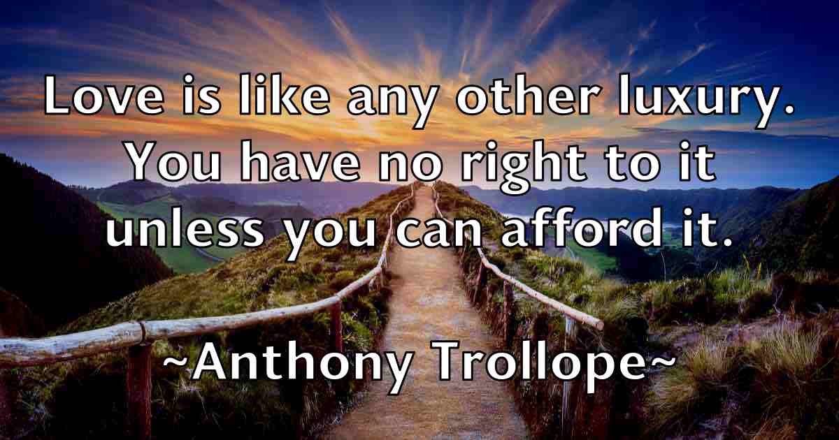 /images/quoteimage/anthony-trollope-fb-57391.jpg