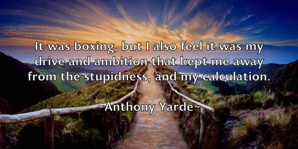 /images/quoteimage/anthony-yarde-57525.jpg