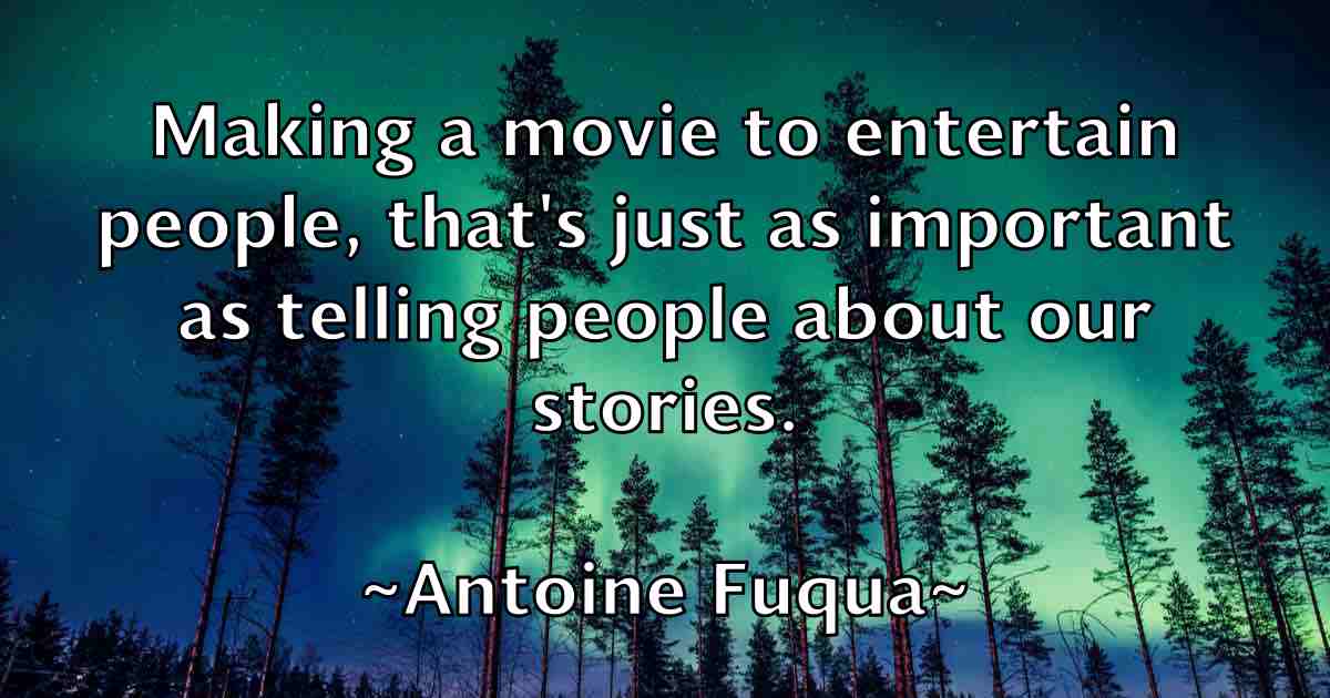 /images/quoteimage/antoine-fuqua-fb-57726.jpg